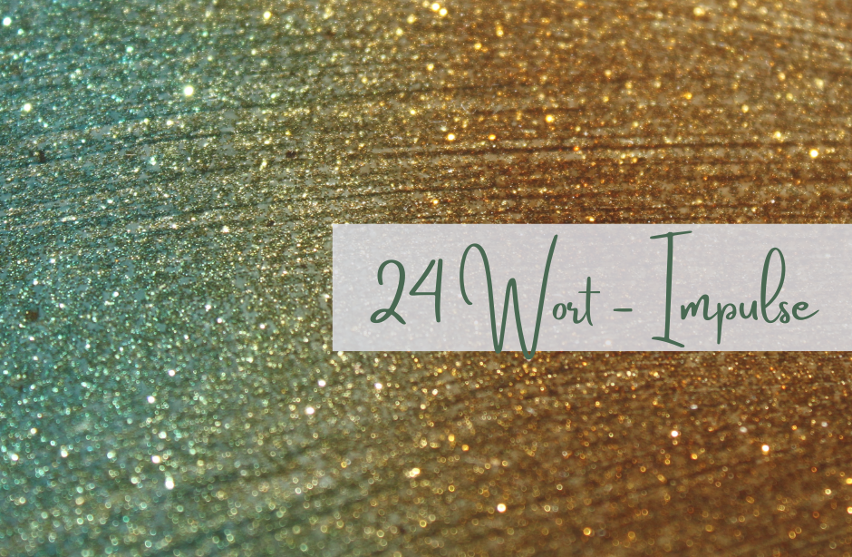 24 Wortimpulse